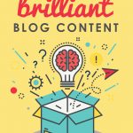 Brainstorm Brilliant Blog Content