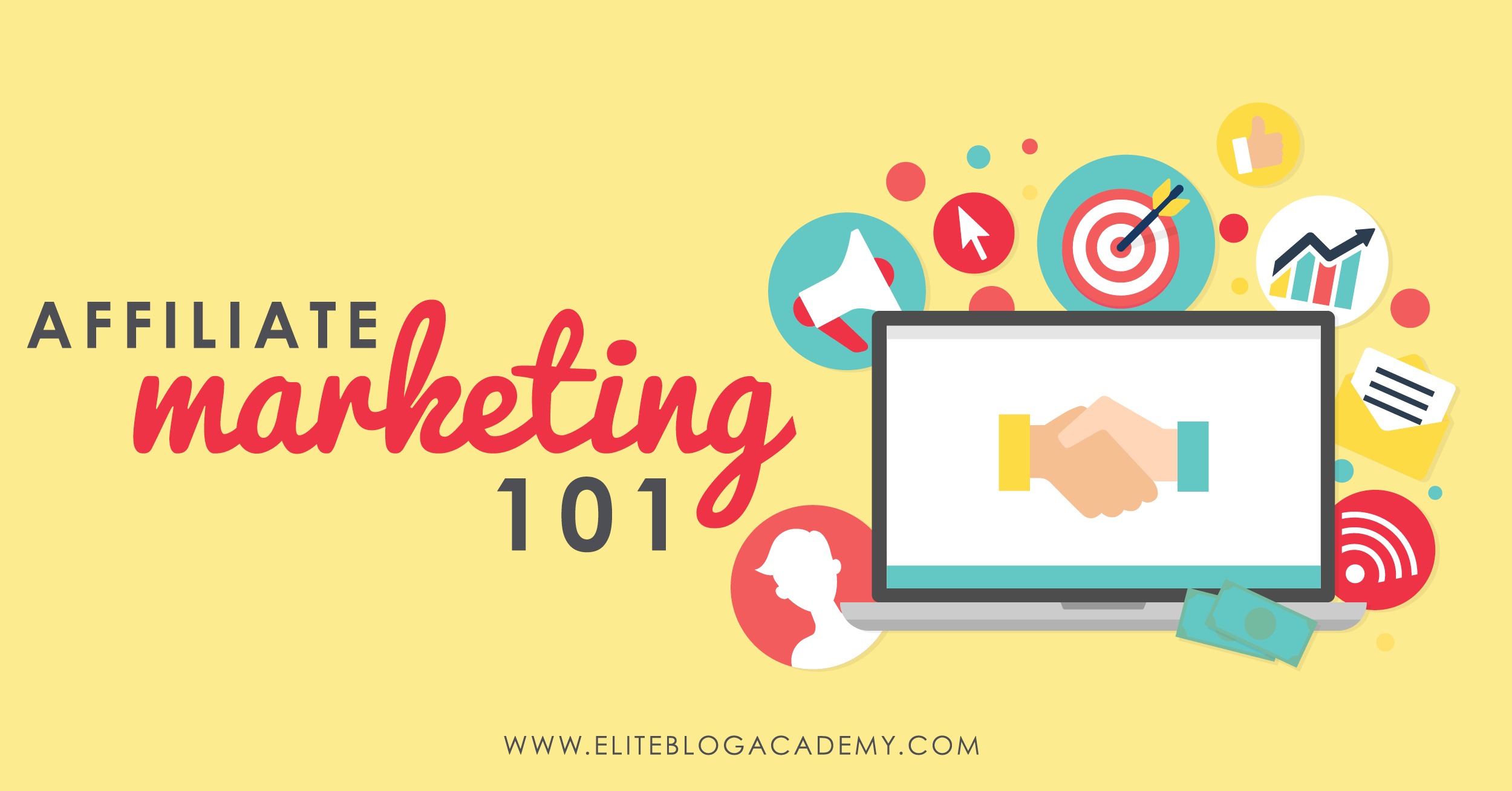 Affiliate Marketing 101  How to Make Money Blogging