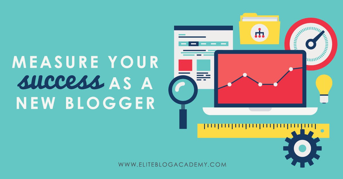 Measure Your Success As A New Blogger | Which Metrics Matter