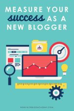 Measure Your Success as a New Blogger