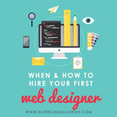 Want to upgrade your blog’s look but don’t know where to start? Check out these 11 things to look for when hiring your first website designer!