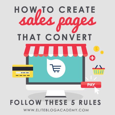 Increase Your Sales Page Conversions | Elite Blog Academy | Increase Sales Page Conversions | How To Start a Profitable Blog | Blogging 101 | How to Make Money Blogging