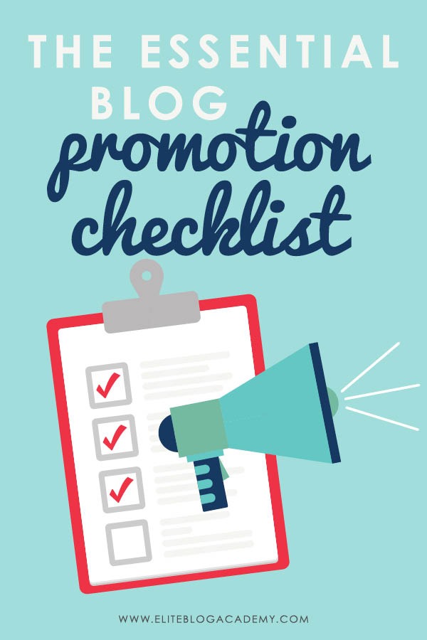 Need a consistent way to promote your blog posts? Use this essential blog promotion checklist to make sure your posts get the attention they deserve!