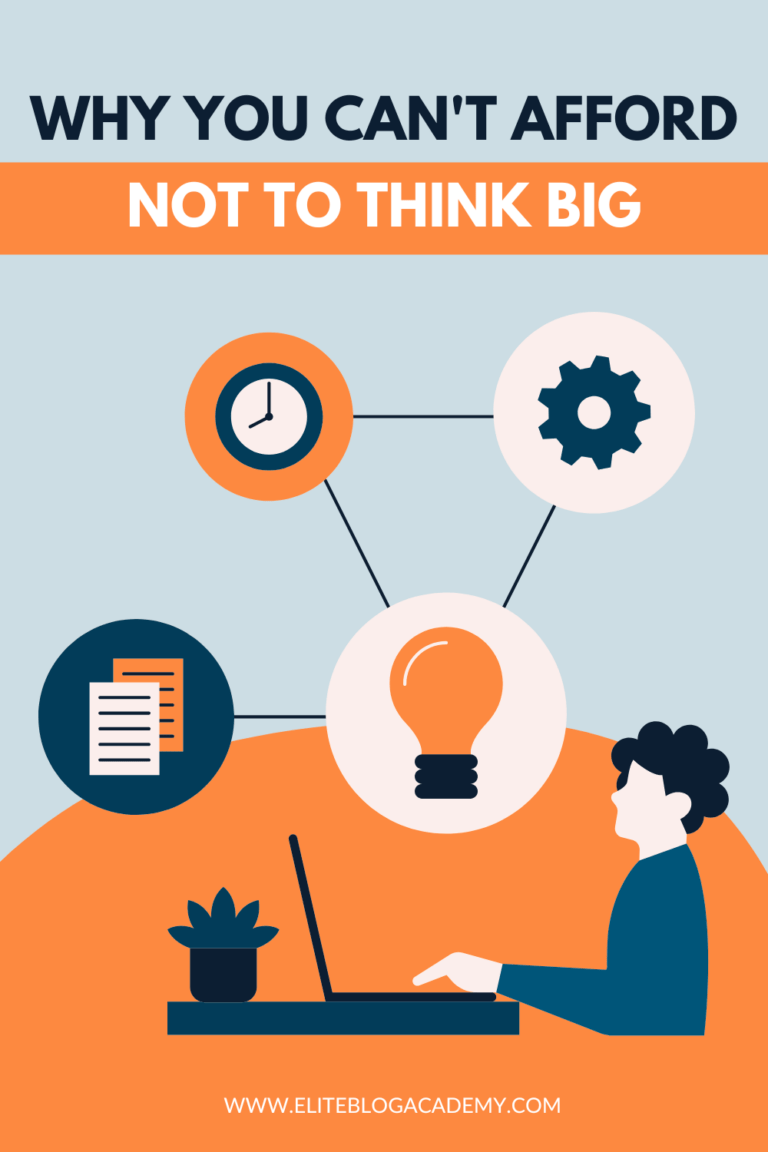 Why You Can’t Afford NOT To Think Big