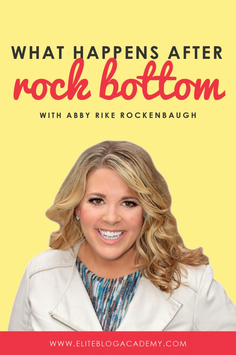 What Happens After Rock Bottom: My Interview with Abby Rike Rockenbaugh