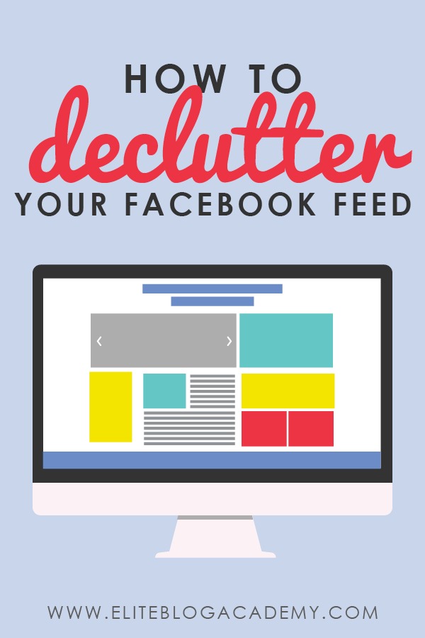 How to Declutter Your Facebook Feed