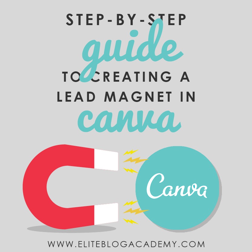 As bloggers, we wear SO many hats. From content creation and email marketing to social media strategy and monetization. It’s impossible to be an expert on each and everything! Have you ever wondered how to create a lead magnet, but you're not a graphic designer? Don't miss this step-by-step guide to creating a lead magnet using Canva. #eliteblogacademy #blogging #makemoneyonline #graphicdesign