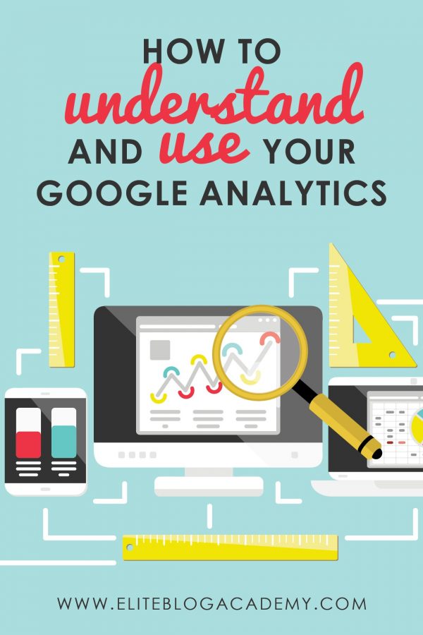 Google Analytics...just saying those two words strikes fear in the hearts of many bloggers. After all, numbers can seem scary, especially if you’re more of a creative type. Here is how to use the google analytics reporting we check most frequently! #eliteblogacademy #googleanalytics #bloggingtips #blogginghelp #analytics