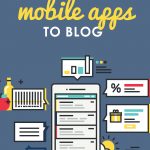 Feeling like you never have enough time to work on your blogging business? These mobile apps can save you a ton of time! From editing your photos to writing posts, you can do just about anything for your blog from the palm of your hand. #bloggingbusiness #mompreneur #girlboss #bloggingtips