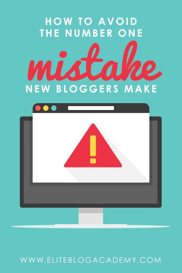 How to Avoid the Number One Mistake New Bloggers Make