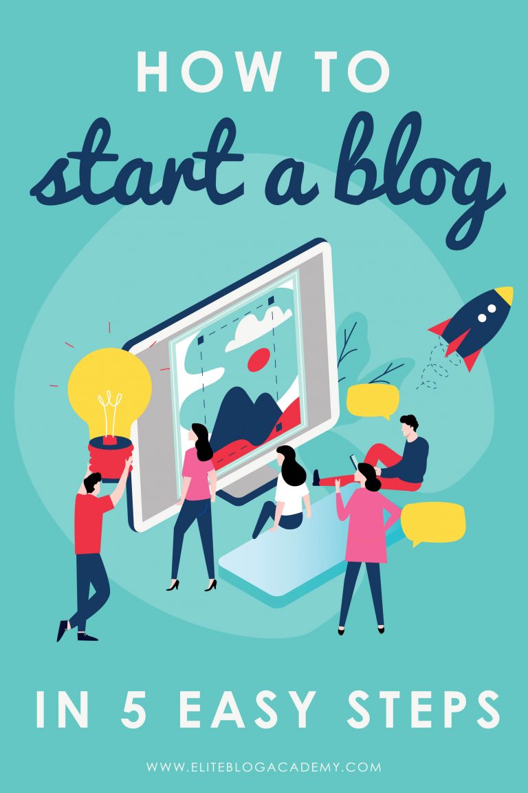 How to Start a Blog in 5 Easy Steps