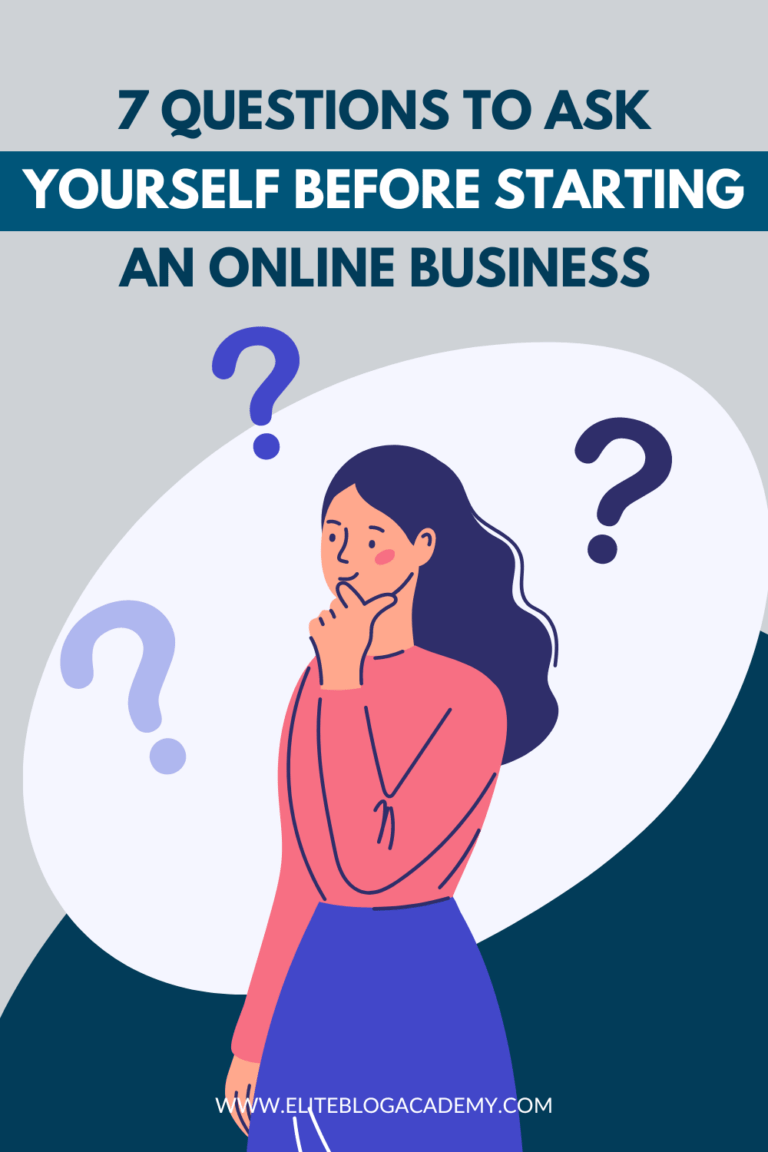7 Questions to Ask Yourself Before Starting an Online Business